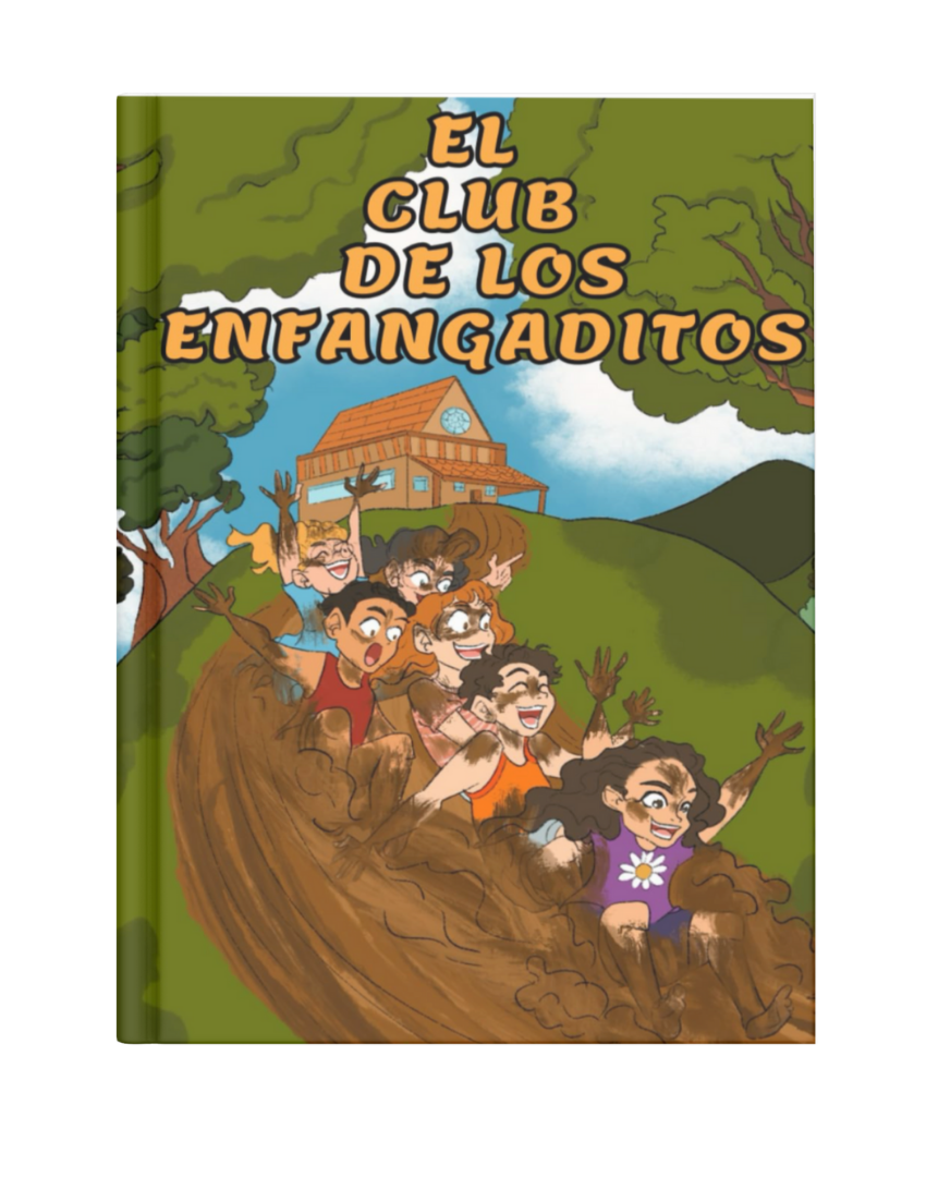EL CLUB DE LOS ENFANGADITOS: 10 pequeñas historias reales llenas de diversión y amistad en las montañas de Puerto Rico, con páginas para colorear