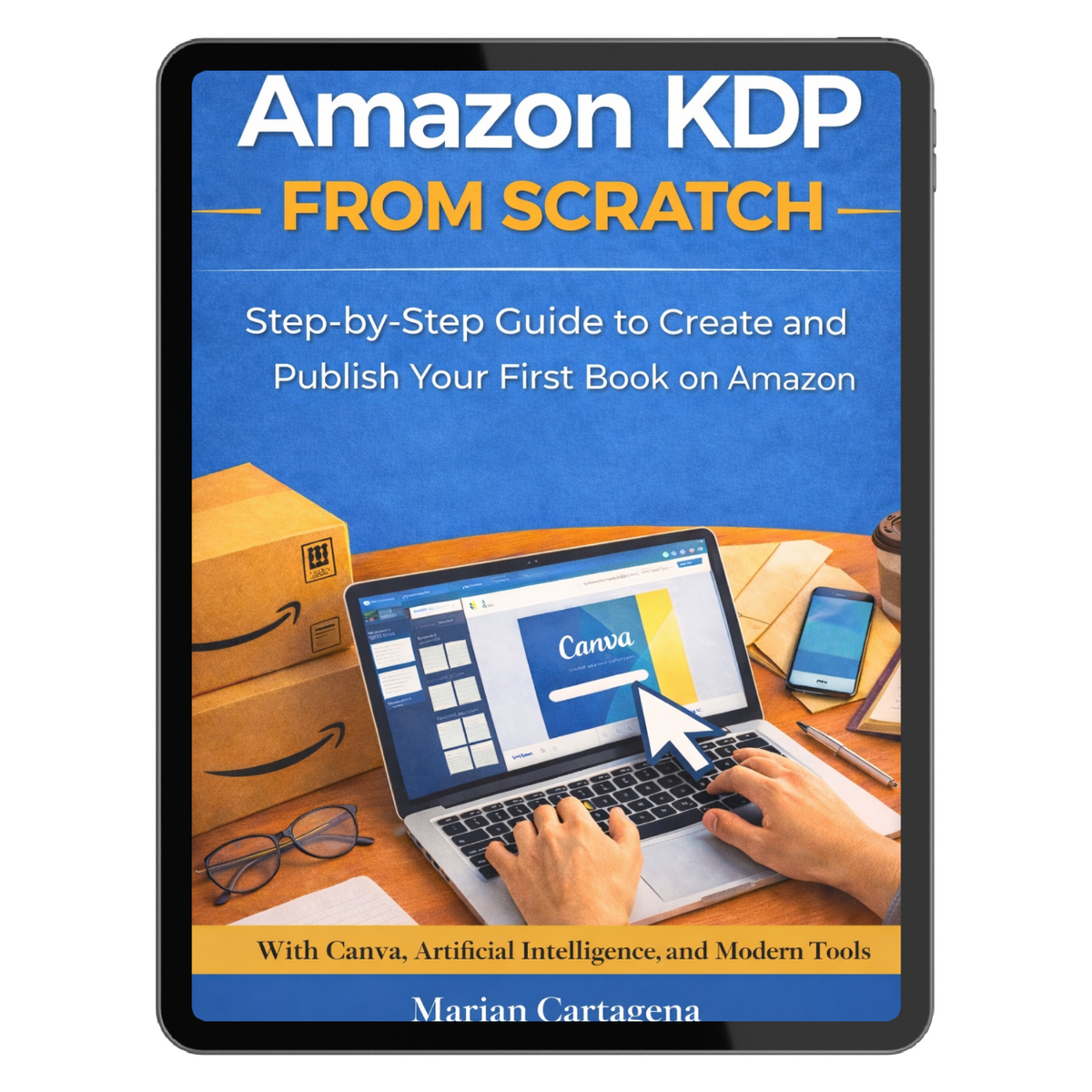 Amazon KDP From Scratch – Step-by-Step Guide to Publish Your First Book (Digital File)