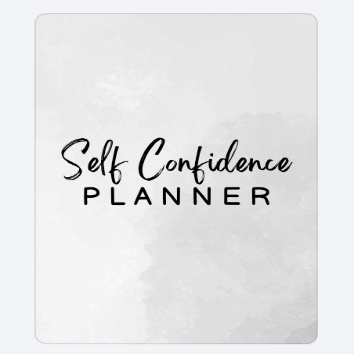 Self Confidence Planner A4