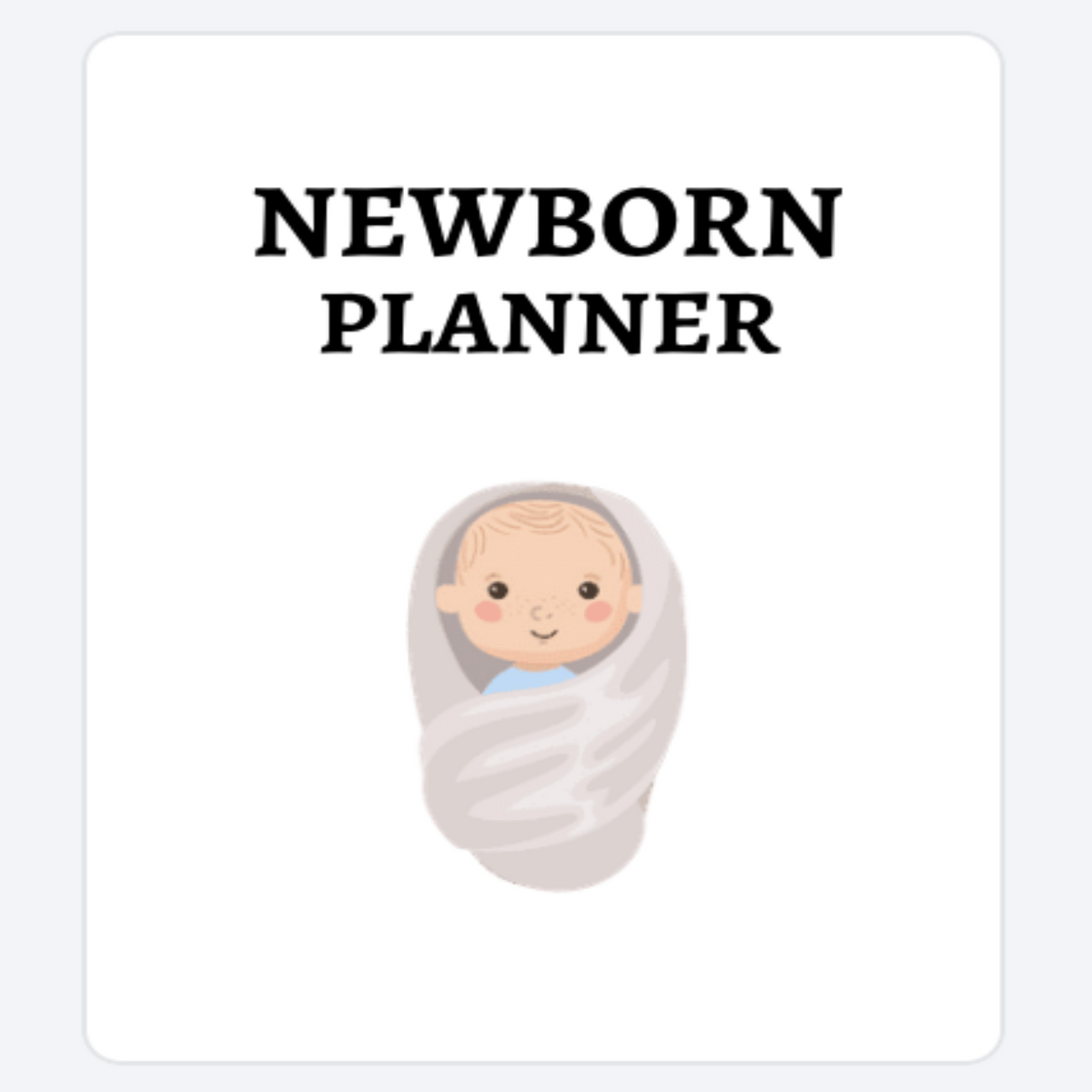 Newborn Planner
