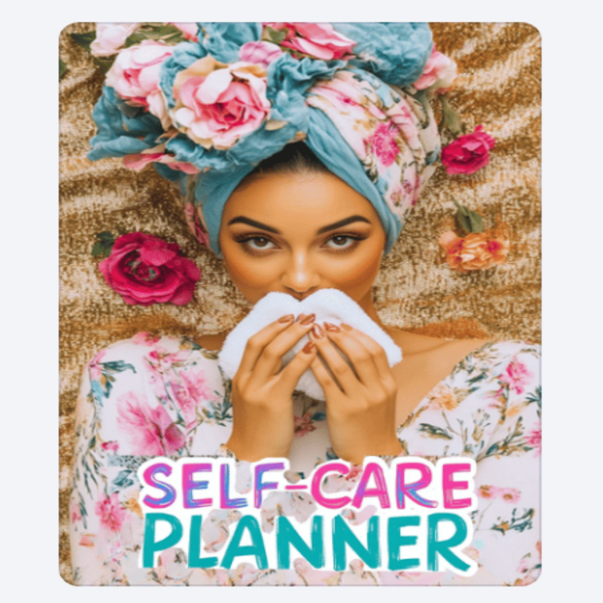Self Care Planner